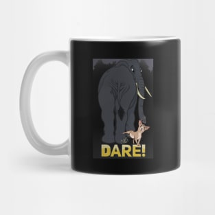 Dare! Mug